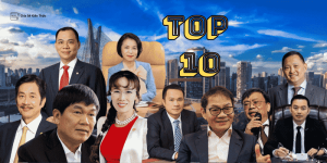 TOP 10 người giàu nhất Việt Nam